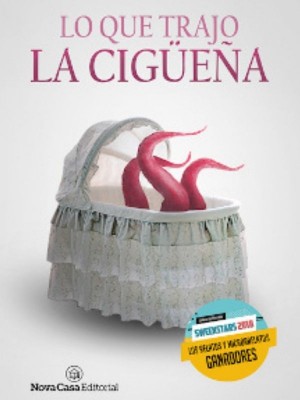 Lo que trajo la cigüeña