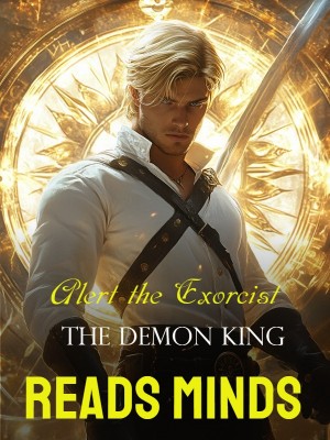 Alert the Exorcist: The Demon King Reads Minds