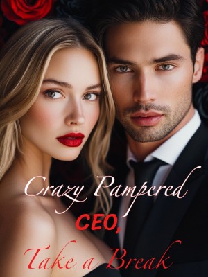 Crazy Pampered: CEO, Take a Break,