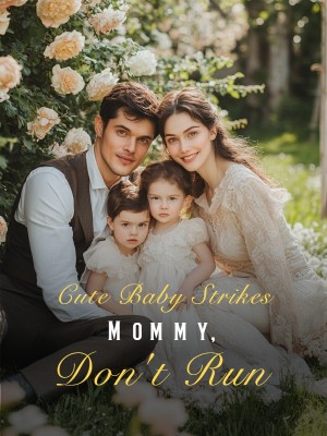 Cute Baby Strikes: Mommy, Don't Run ,