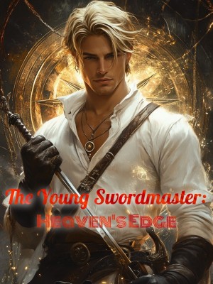 The Young Swordmaster: Heaven's Edge,