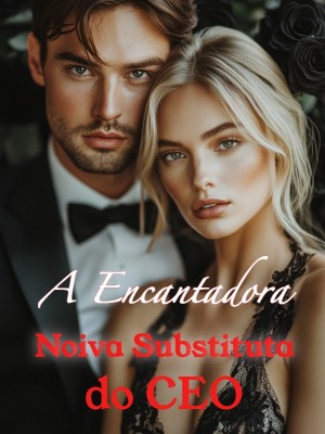 A Encantadora Noiva Substituta do CEO