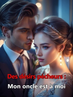 Des désirs pécheurs : Mon oncle est à moi