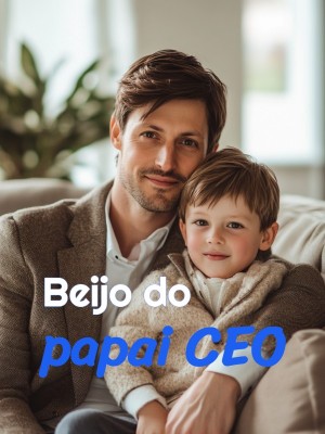 Beijo do papai CEO