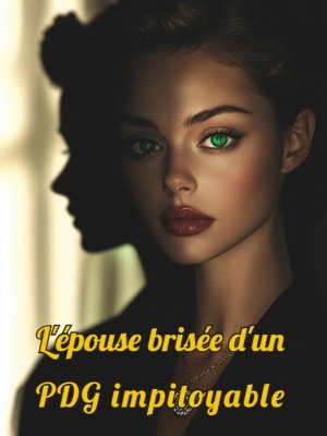 L'épouse brisée d'un PDG impitoyable