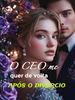 O CEO me quer de volta após o divórcio