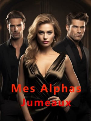 Mes Alphas jumeaux