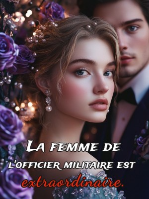 La femme de l'officier militaire est extraordinaire.