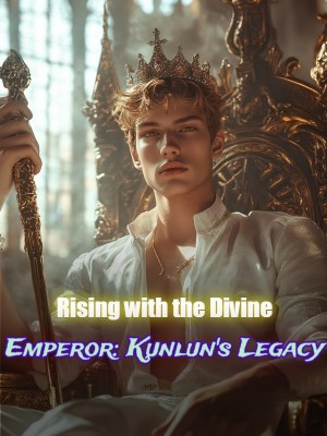 Rising with the Divine Emperor: Kunlun's Legacy,