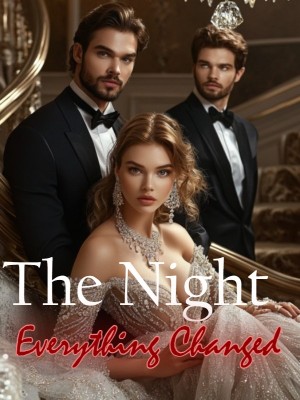 The Night Everything Changed,