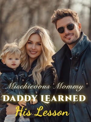 Mischievous Mommy: Daddy Learned His Lesson