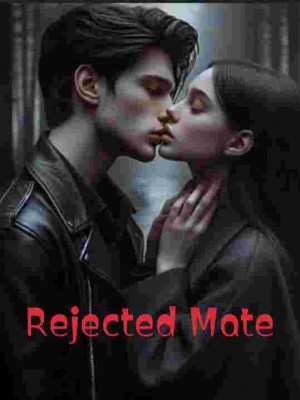 Rejected Mate,SN_Writer