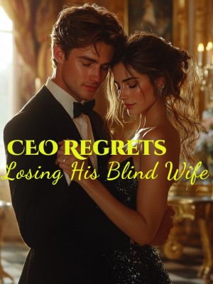CEO Regrets Losing His Blind Wife,