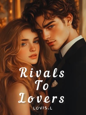 Rivals To Lovers,Lovis.L