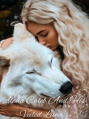 ALPHA CALEB AND HIS VEILED LUNA,E.B Starling