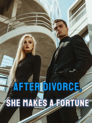 After Divorce, She Makes A Fortune,