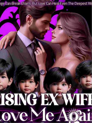 RISING EX WIFE: Love Me Again Mrs Graves,Annypen/Odion
