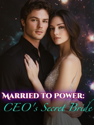 Married to Power: CEO's Secret Bride,