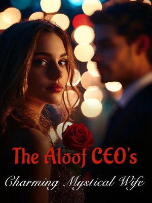 The Aloof CEO's Charming Mystical Wife,