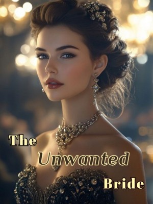 The Unwanted Bride,