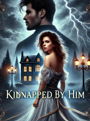 Kidnapped By Him