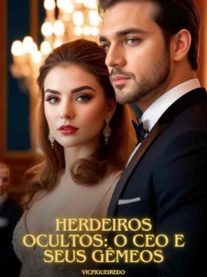 Herdeiros Ocultos: O CEO e Seus Gêmeos