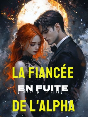 La fiancée en fuite de l'Alpha