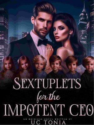 Sextuplets For The Impotent CEO,UC TONIA