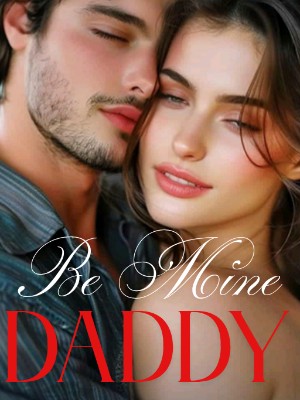 Be Mine, Daddy,Author Rain