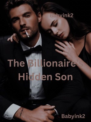 The Billionaire's Hidden Son,Babyink2