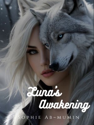 Luna's Awakening,Sophie Ab mumin
