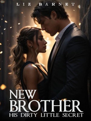 New Brother: His Dirty Little Secret,Liz Barnet