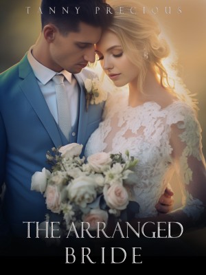The Arranged Bride,Tanny Precious