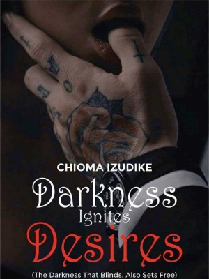 Darkness Ignites Desires,Chignature