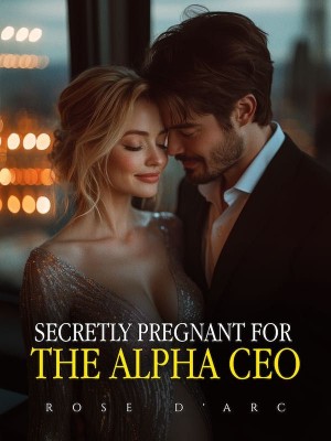 Secretly Pregnant for the Alpha CEO