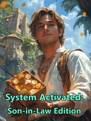 System Activated: Son-in-Law Edition,