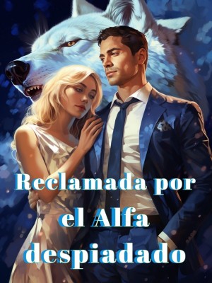 Reclamada por el Alfa despiadado
