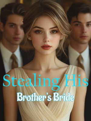 Stealing His Brother's Bride,