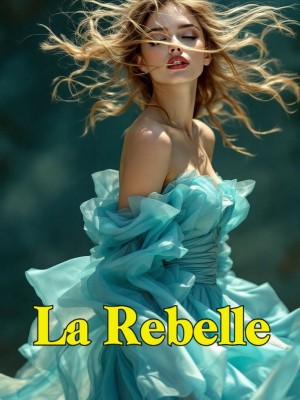 La Rebelle
