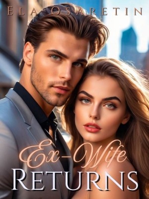 Ex-Wife Returns,Ela Osaretin