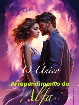 O Único Arrependimento do Alfa