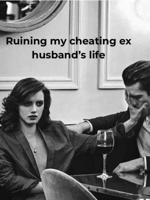 Ruining My Cheating Ex Husband Life,Lireal