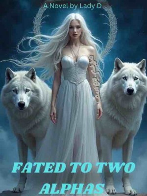 Fated To Two Alphas,Lady Diana