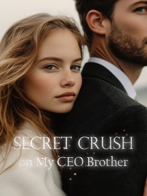 Secret Crush on My CEO Brother,