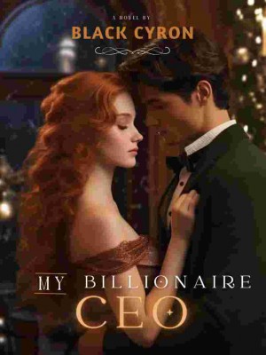 My Billionaire CEO,Blackcyron