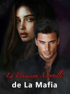 La Possession Mortelle de La Mafia