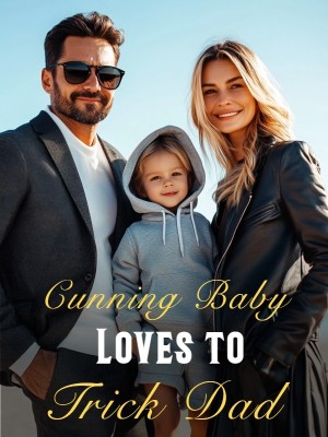 Cunning Baby Loves to Trick Dad,