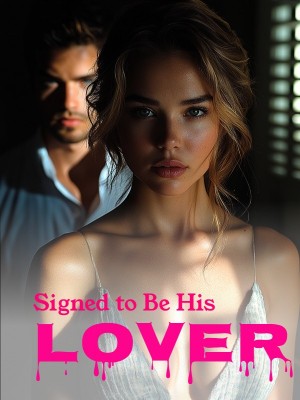 Signed to Be His Lover,