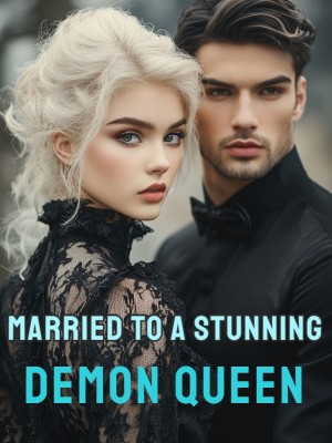 Married to a Stunning Demon Queen,