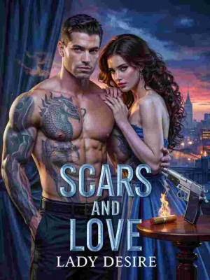 Scars And Love,Lady Desire